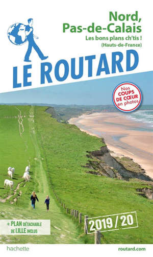 Nord, Pas-de-Calais : les bons plans ch'tis ! (Hauts-de-France) : 2019-2020