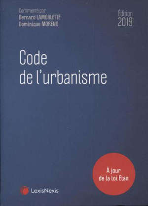 Code de l'urbanisme 2019 : à jour de la loi Elan