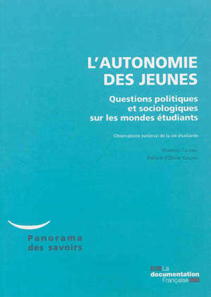L'autonomie des jeunes : questions politiques et sociologiques sur les mondes étudiants
