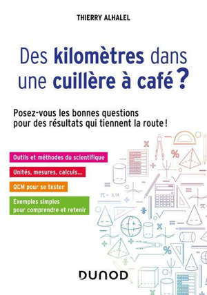 Des kilomètres dans une cuillère à café ? : posez-vous les bonnes questions pour des résultats qui tiennent la route !