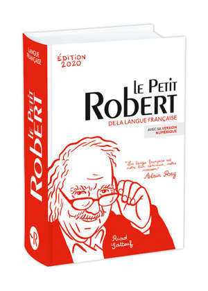 Le Petit Robert : dictionnaire alphabétique et analogique de la langue française : avec sa version numérique