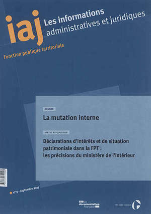 Informations administratives et juridiques. n° 9 (2017), La mutation interne