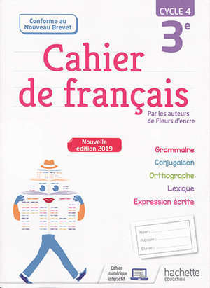 Cahier de français 3e, cycle 4 : conforme au nouveau brevet