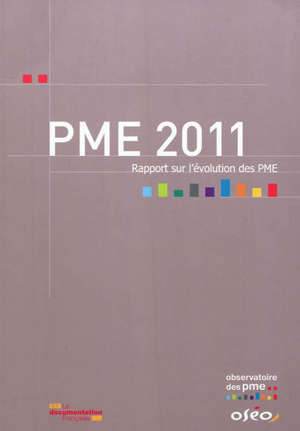 PME 2011 : rapport sur l'évolution des PME