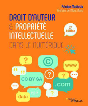 Droits d'auteur et propriété intellectuelle dans le numérique