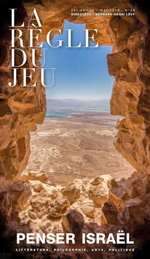 Règle du jeu (La). n° 68, Penser Israël