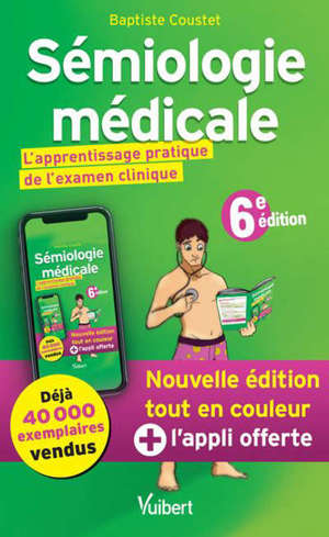 Sémiologie médicale : l'apprentissage pratique de l'examen clinique