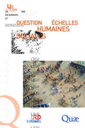 La question des échelles en sciences humaines et sociales