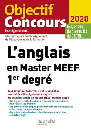 L'anglais en master MEEF 1er degré, master métiers de l'enseignement, de l'éducation et de la formation : 2020 : exigences du niveau B2 du CECRL