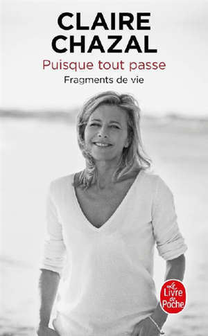 Puisque tout passe : fragments de vie