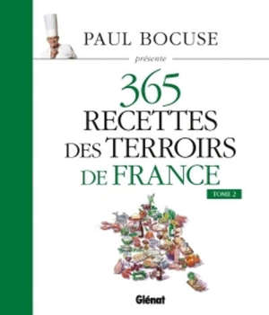 365 recettes des terroirs de France. Volume 2
