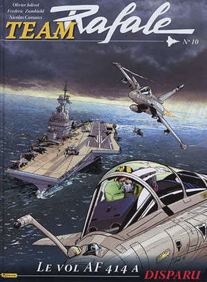 Team Rafale. Volume 10, Le vol AF 414 a disparu