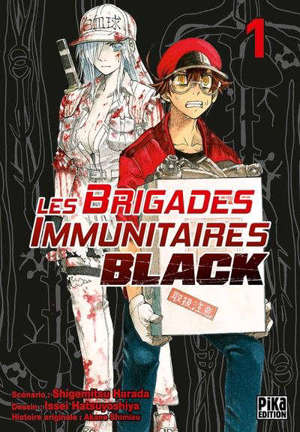 Les brigades immunitaires black. Volume 1