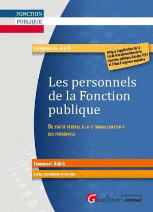 Les personnels de la fonction publique : accès, recrutement et carrière