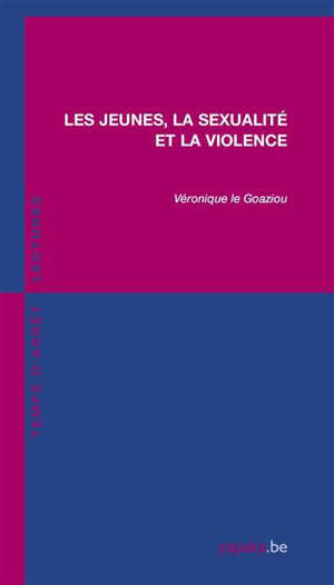 Les jeunes, la sexualité et la violence