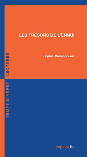 Les trésors de l'ennui