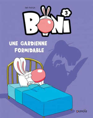 Boni. Volume 3, Une gardienne formidable