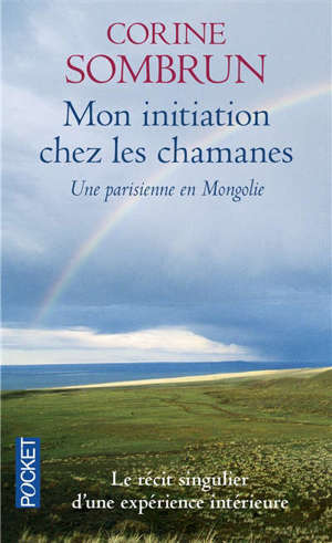 Mon initiation chez les chamanes : une Parisienne en Mongolie