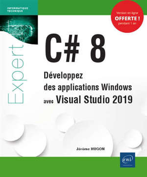 C# 8 : développez des applications Windows avec Visual Studio 2018