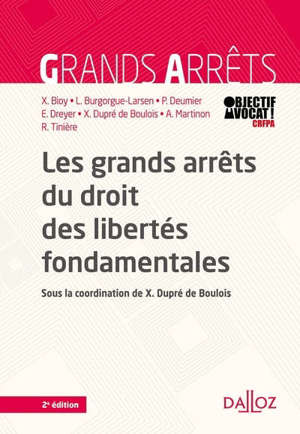 Les grands arrêts du droit des libertés fondamentales
