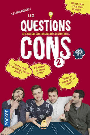 Les questions cons. Volume 2, Le retour des questions pas très existentielles