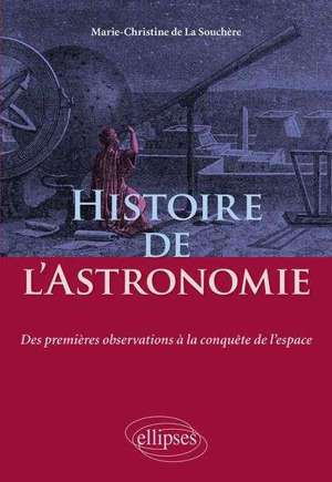 Histoire de l'astronomie : des premières observations à la conquête de l'espace