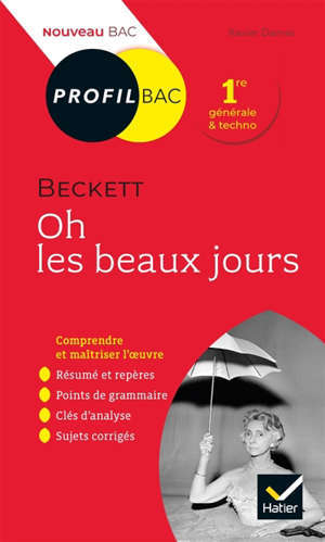 Oh les beaux jours, Beckett : 1re générale & techno : nouveau bac