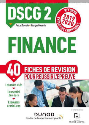 DSCG 2, finance : 40 fiches de révision pour réussir l'épreuve : réforme expertise comptable 2019-2020