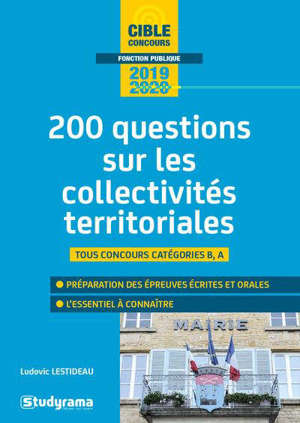 Les collectivités territoriales : 200 questions, catégorie A, catégorie B : 2020