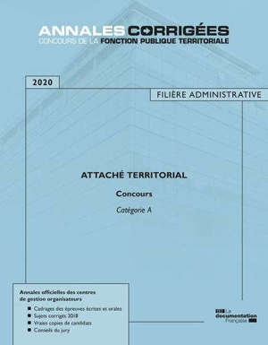Attaché territorial 2020 : concours externe, interne, 3e concours : catégorie A