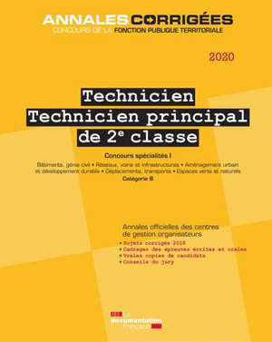 Technicien, technicien principal de 2e classe 2020 : concours spécialités. Volume 1, Bâtiments, génie civil, réseaux, voirie et infrastructures, aménagement urbain et développement durable, déplacements, transports, espaces verts et naturels : concou