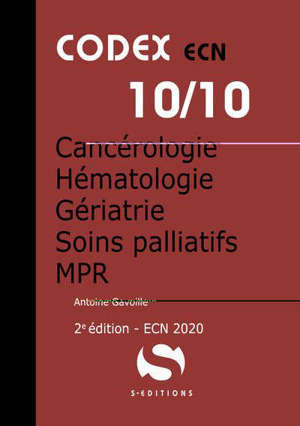 Cancérologie, hématologie, gériatrie, soins palliatifs, MPR : ECN 2020