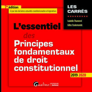 L'essentiel des principes fondamentaux de droit constitutionnel : 2019-2020