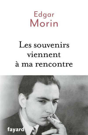Les souvenirs viennent à ma rencontre