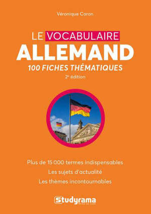 Le vocabulaire allemand : 100 fiches thématiques