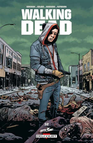 Walking dead. Volume 32, La fin du voyage