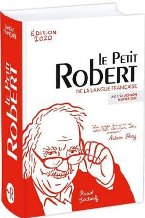 Le Petit Robert de la langue française : 2020