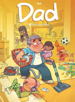 Dad. Volume 6, Père à tout faire