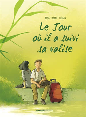 Le jour où. Volume 4, Le jour où il a suivi sa valise
