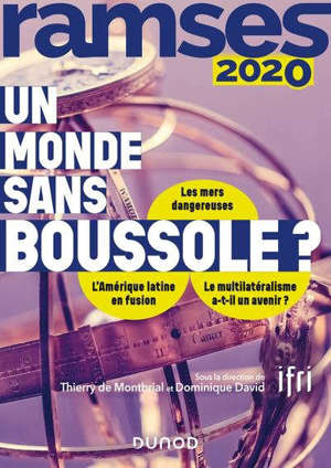 Ramses 2020 : rapport annuel mondial sur le système économique et les stratégies : un monde sans boussole ?