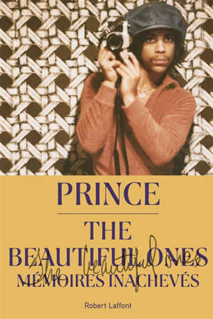 The beautiful ones : mémoires inachevés