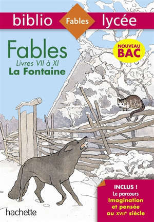 Fables : livres VII, VIII et IX : nouveau bac