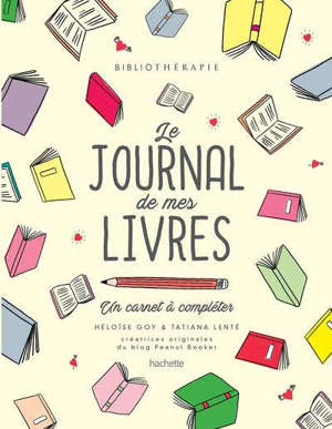 Bibliothérapie : le journal de mes livres : un carnet à compléter