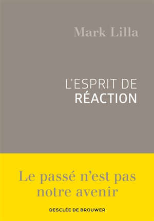 L'esprit de réaction