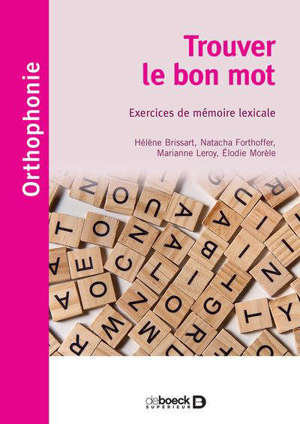 Trouver le bon mot : exercices de mémoire lexicale