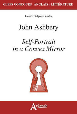 John Ashbery, Self-portrait in a convex mirror