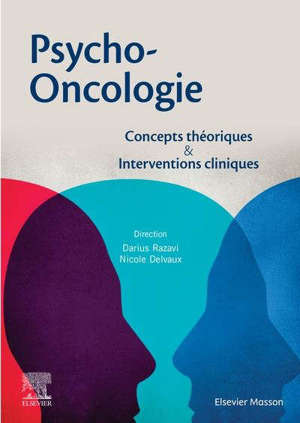 Psycho-oncologie : concepts théoriques & interventions cliniques