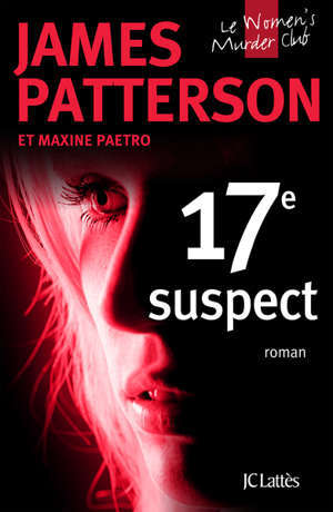 Le Women's murder club. Volume 17, 17e suspect