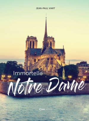 Immortelle Notre-Dame