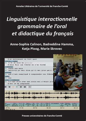 Linguistique interactionnelle, grammaire de l'oral et didactique du français